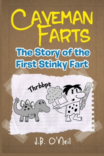 Book Cover Caveman Farts: The Story of the First Stinky Fart (The Disgusting Adventures of Milo Snotrocket)