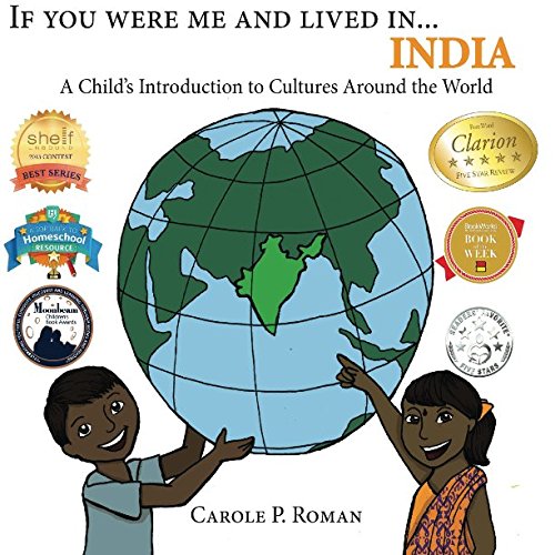 Book Cover If You Were Me and Lived in...India: A Child's Introduction to Cultures Around the World (Volume 7)