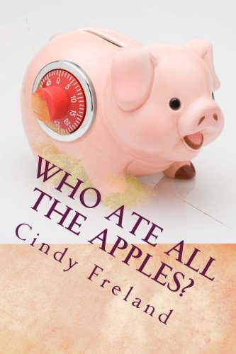 Book Cover Who Ate All The Apples?: Lessons From My Brother