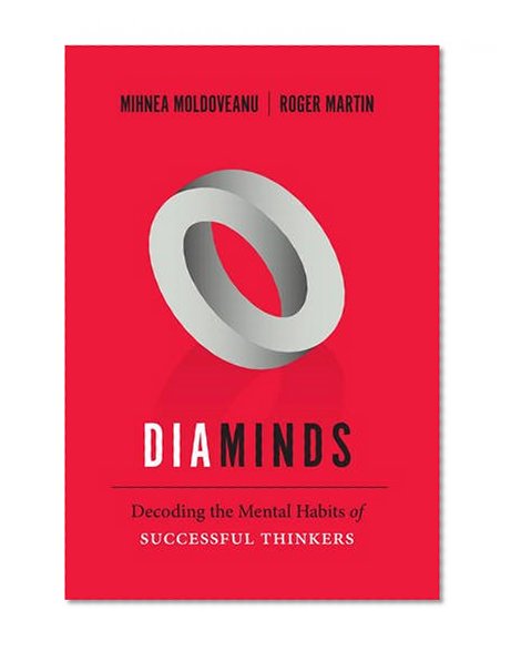 Diaminds: Decoding the Mental Habits of Successful Thinkers (Rotman-UTP Publishing)