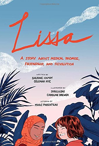 Book Cover Lissa: A Story about Medical Promise, Friendship, and Revolution (ethnoGRAPHIC)