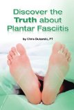 Beverly Physical Therapist Discovers the Truth about Plantar Fasciitis