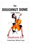 The Doughnut Dome & Other Stories