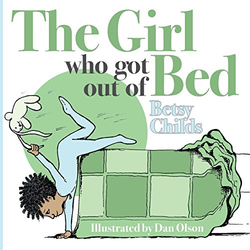 Book Cover The Girl Who Got Out of Bed