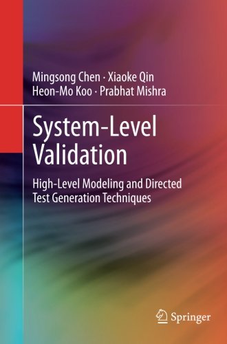 System-Level Validation: High-Level Modeling and Directed Test Generation Techniques