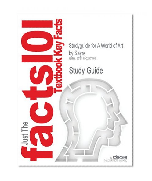 Studyguide for a World of Art by Sayre