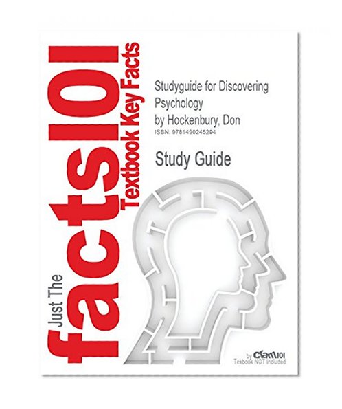 Studyguide for Discovering Psychology by Hockenbury, Don, ISBN 9781464102417