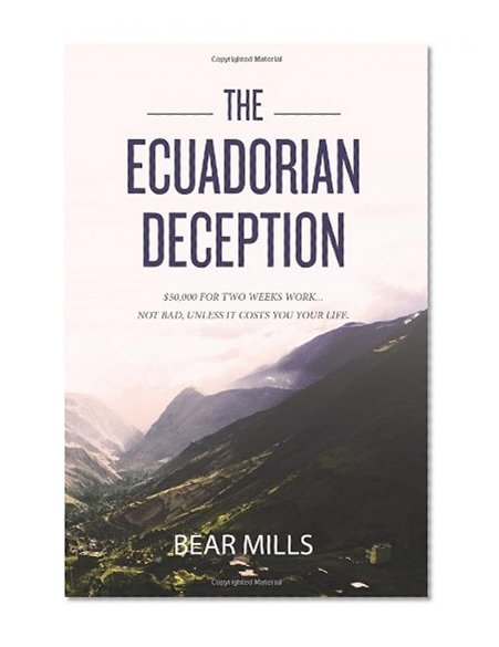 The Ecuadorian Deception