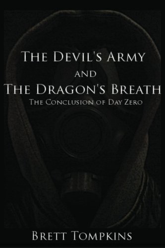 The Devil's Army and The Dragon's Breath (Day Zero)