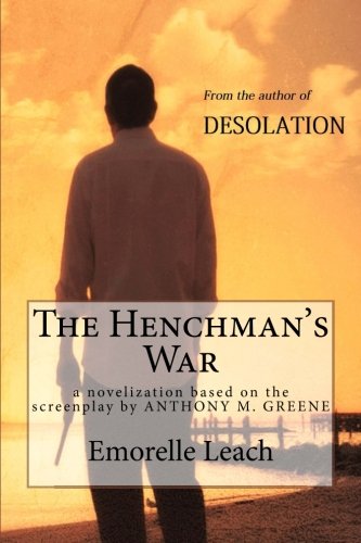 The Henchman's War: A Novelization