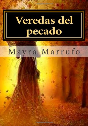 Veredas del pecado (Spanish Edition)