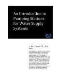 An Introduction to Pumping Stations for Water Supply Systems