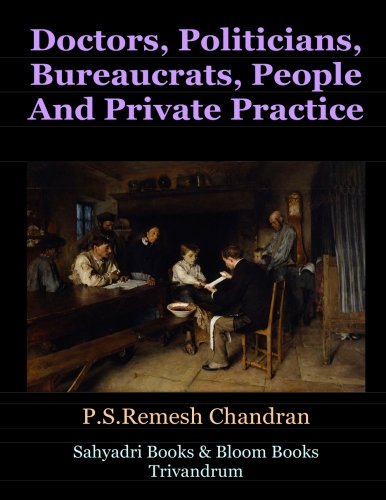Book Cover Doctors Politicians Bureaucrats People And Private Practice: Ducumentary Essay