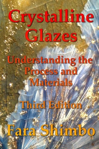 Book Cover Crystalline Glazes: Understanding the Process and Materials