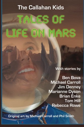 The Callahan Kids: Tales of Life on Mars