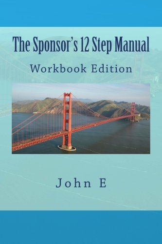 Book Cover The Sponsor's 12 Step Manual: Workbook Edition
