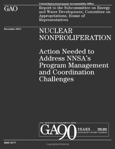 Nuclear Nonproliferation: Action Needed to Address NNSA's Program Management and Coordination Challenges