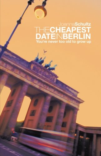 The Cheapest Date in Berlin: You're Never Too Old to Grow Up