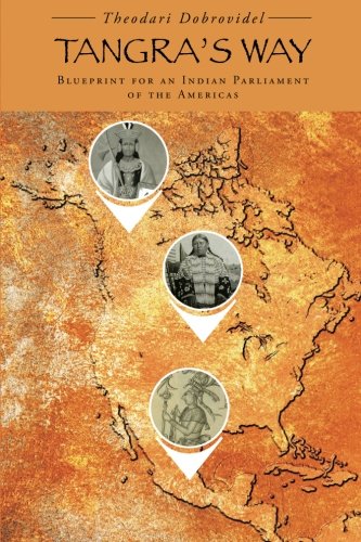 Tangra's Way: Blueprint for an Indian Parliament of the Americas
