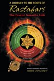 A Journey to the Roots of Rastafari: The Essene Nazarite Link