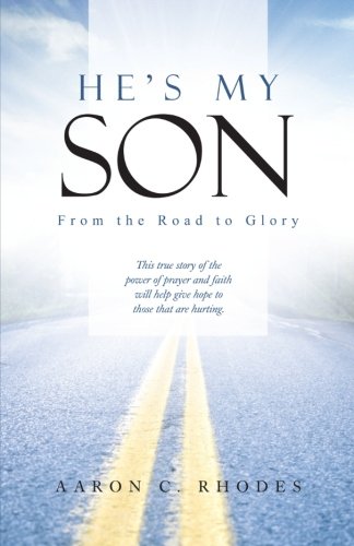 He's My Son: From the Road to Glory