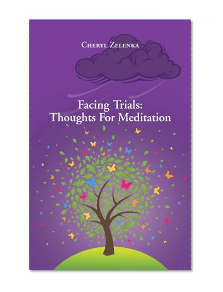 Facing Trials: Thoughts for Meditation