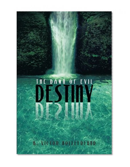 Destiny: The Dawn of Evil