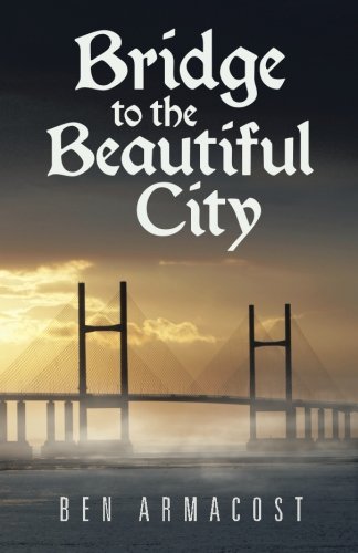 Bridge to the Beautiful City