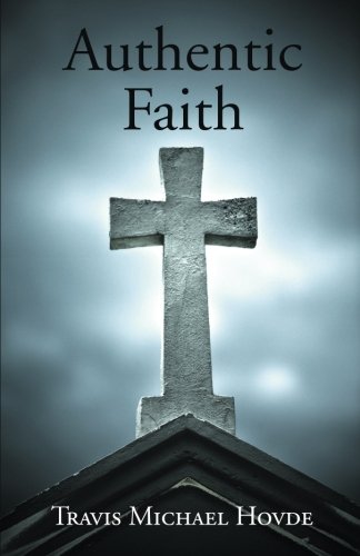 Authentic Faith