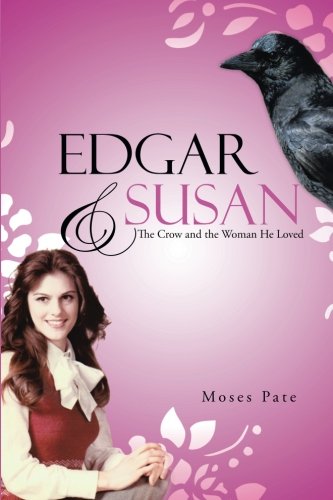 Edgar & Susan: The Crow and the Woman He Loved
