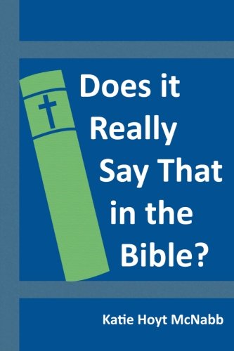 Does It Really Say That in the Bible?