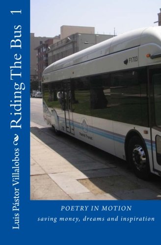 Riding The Bus 1: saving money, dreams and inspiration