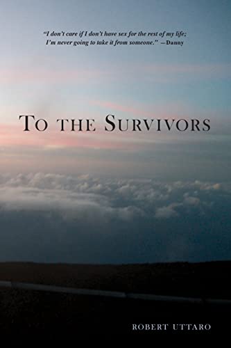 To the Survivors: One Man's Journey as a Rape Crisis Counselor with True Stories of Sexual Violence