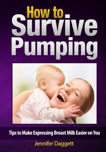How to Survive Pumping: Tips to Make Expressing Breast Milk Easier on You