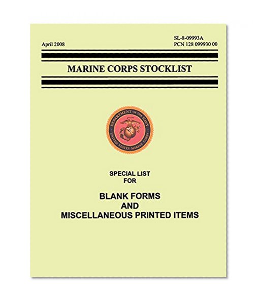 Marine Corps Stocklist: Special List for Blank Forms and Miscellaneous Printed Items