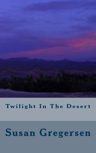Twilight In The Desert