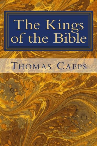 The Kings of the Bible: An Old Testament Course Reader