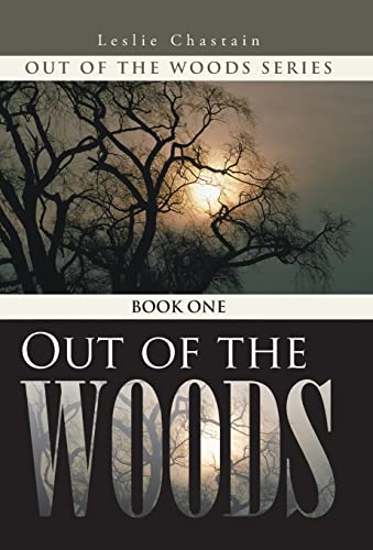 Book Cover Out of the Woods: Book One