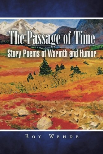 The Passage of Time: Story Poems of Warmth and Humor