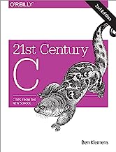 Book Cover 21st Century C: C Tips from the New School