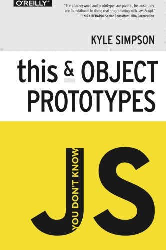 Book Cover You Don't Know JS: this & Object Prototypes
