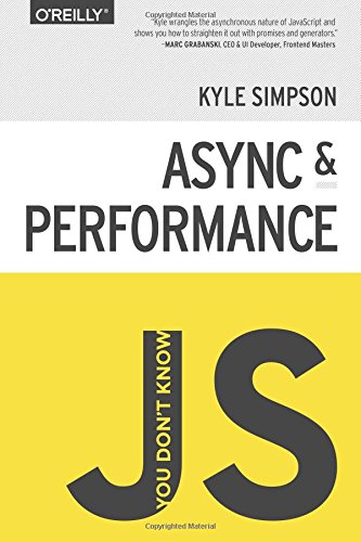 Book Cover You Don't Know JS: Async & Performance