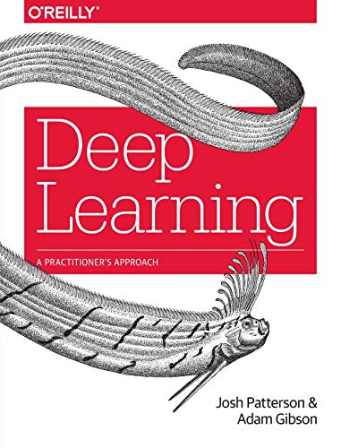 Book Cover Deep Learning: A Practitioner's Approach