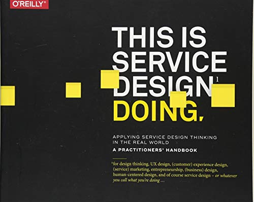 Book Cover This Is Service Design Doing: Applying Service Design Thinking in the Real World