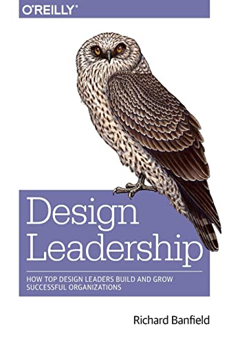 Book Cover Design Leadership: How Top Design Leaders Build and Grow Successful Organizations