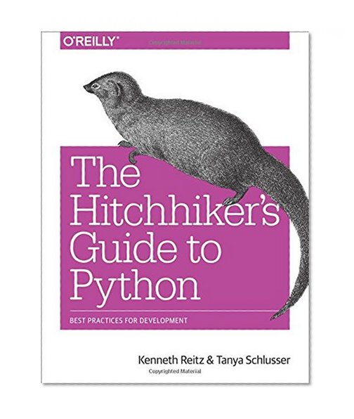 Book Cover The Hitchhiker's Guide to Python: Best Practices for Development