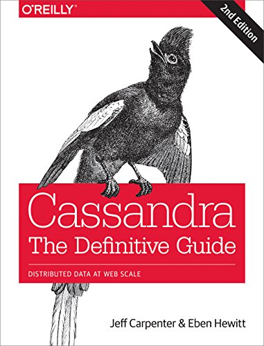 Book Cover Cassandra: The Definitive Guide: Distributed Data at Web Scale