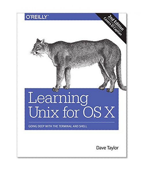 Book Cover Learning Unix for OS X: Going Deep With the Terminal and Shell