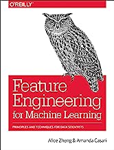 Book Cover Feature Engineering for Machine Learning: Principles and Techniques for Data Scientists