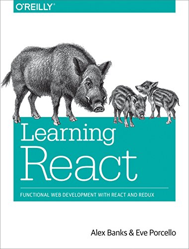 Book Cover Learning React: Functional Web Development with React and Redux
